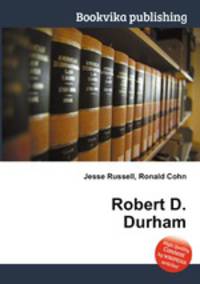 Robert D. Durham