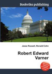Robert Edward Varner