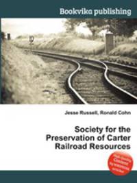 Society for the Preservation of Carter Railroad Resources