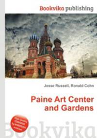 Paine Art Center and Gardens