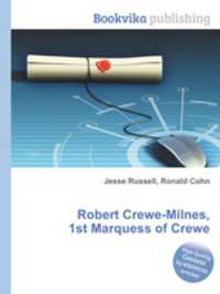 Robert Crewe-Milnes, 1st Marquess of Crewe