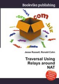Traversal Using Relays around NAT