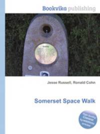 Somerset Space Walk
