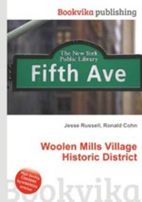 Woolen Mills Village Historic District