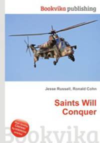 Saints Will Conquer
