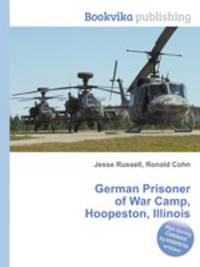 German Prisoner of War Camp, Hoopeston, Illinois