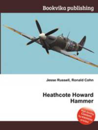 Heathcote Howard Hammer