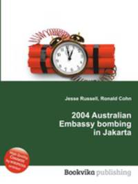 2004 Australian Embassy bombing in Jakarta