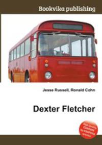 Dexter Fletcher
