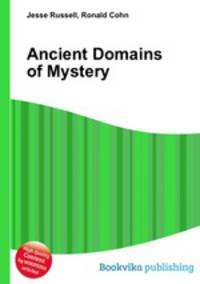 Ancient Domains of Mystery