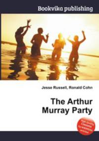 The Arthur Murray Party