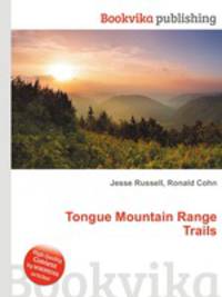 Tongue Mountain Range Trails