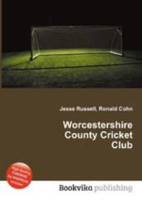 Worcestershire County Cricket Club