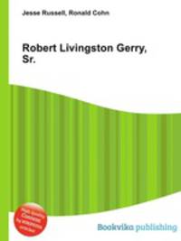 Robert Livingston Gerry, Sr.