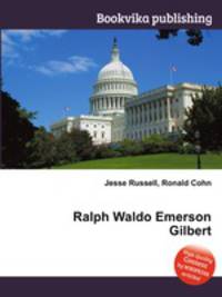 Ralph Waldo Emerson Gilbert