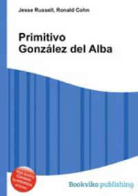 Primitivo Gonzalez del Alba
