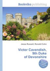 Victor Cavendish, 9th Duke of Devonshire