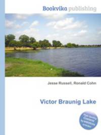 Victor Braunig Lake