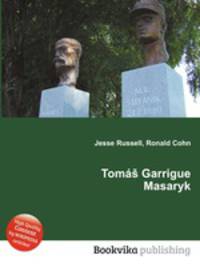 Tomas Garrigue Masaryk
