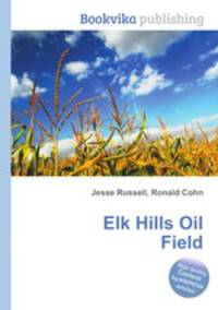 Elk Hills Oil Field