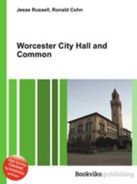 Worcester City Hall and Common