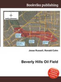Beverly Hills Oil Field