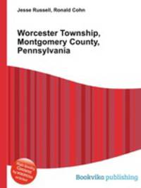 Worcester Township, Montgomery County, Pennsylvania