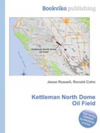 Kettleman North Dome Oil Field