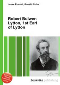 Robert Bulwer-Lytton, 1st Earl of Lytton