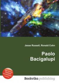 Paolo Bacigalupi