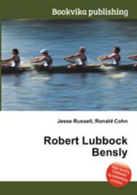 Robert Lubbock Bensly