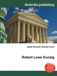 Robert Lowe Kunzig
