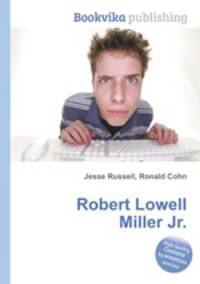 Robert Lowell Miller Jr.