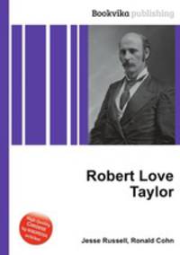 Robert Love Taylor