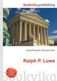 Ralph P. Lowe