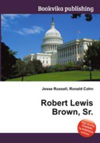 Robert Lewis Brown, Sr.