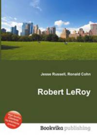 Robert LeRoy