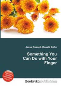 Something You Can Do with Your Finger