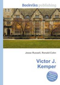 Victor J. Kemper