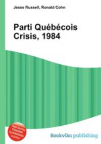 Parti Qubcois Crisis, 1984