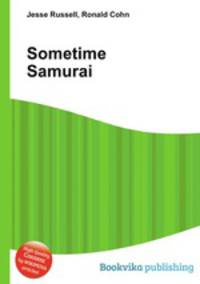 Sometime Samurai