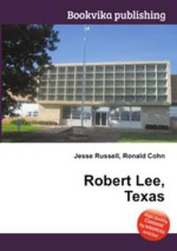Robert Lee, Texas