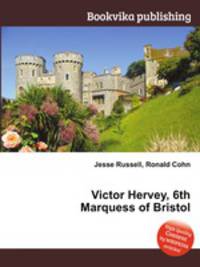 Victor Hervey, 6th Marquess of Bristol