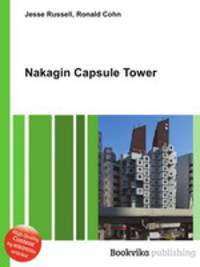 Nakagin Capsule Tower