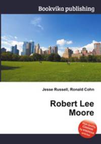 Robert Lee Moore