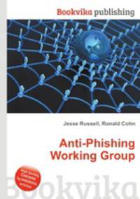 Anti-Phishing Working Group
