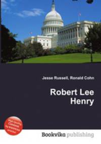 Robert Lee Henry