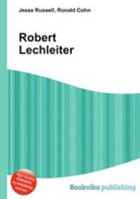 Robert Lechleiter