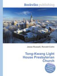 Tong-Kwang Light House Presbyterian Church