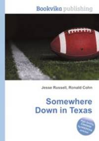 Somewhere Down in Texas